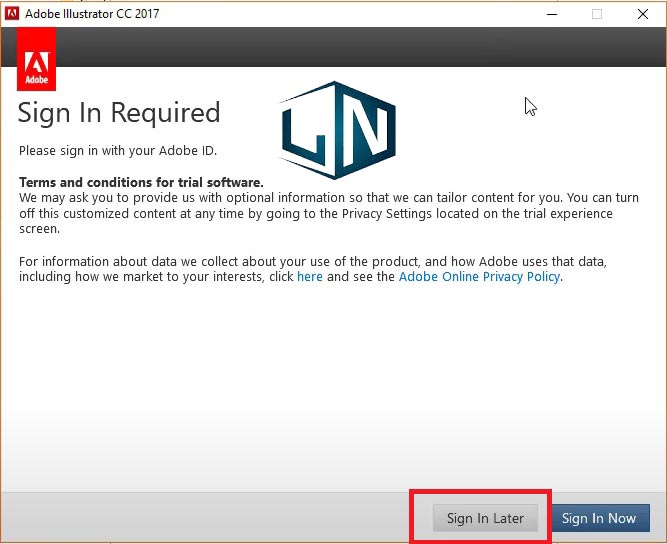 Chọn Sign In Later Chọn Sign In Later
